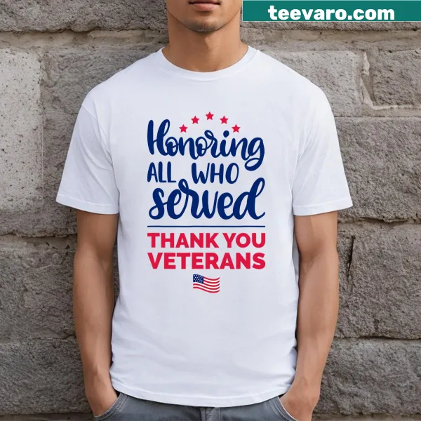 T-shirt with 'Honoring All Who Served' text