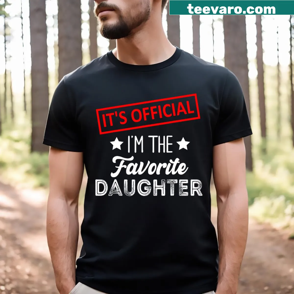 Vintage style T-shirt declaring I'm The Favorite Daughter — on a men's t-shirt