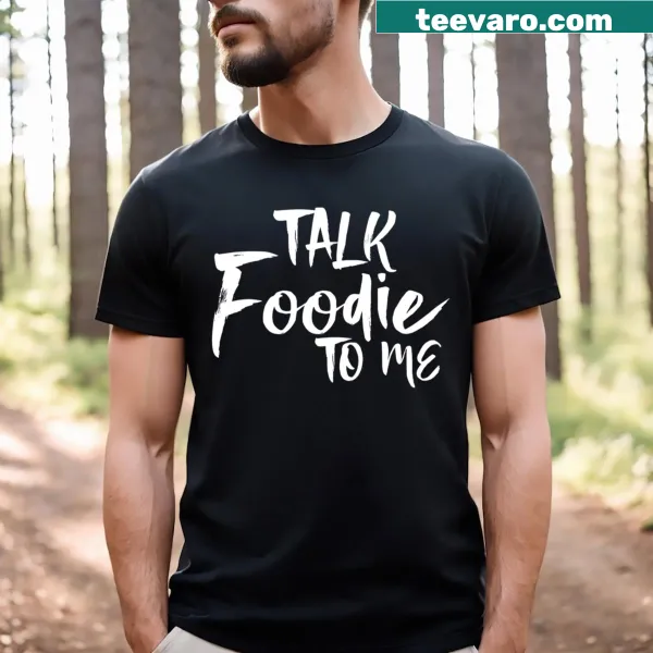 Funny foodie quote 'Talk Foodie To Me' in bold typography