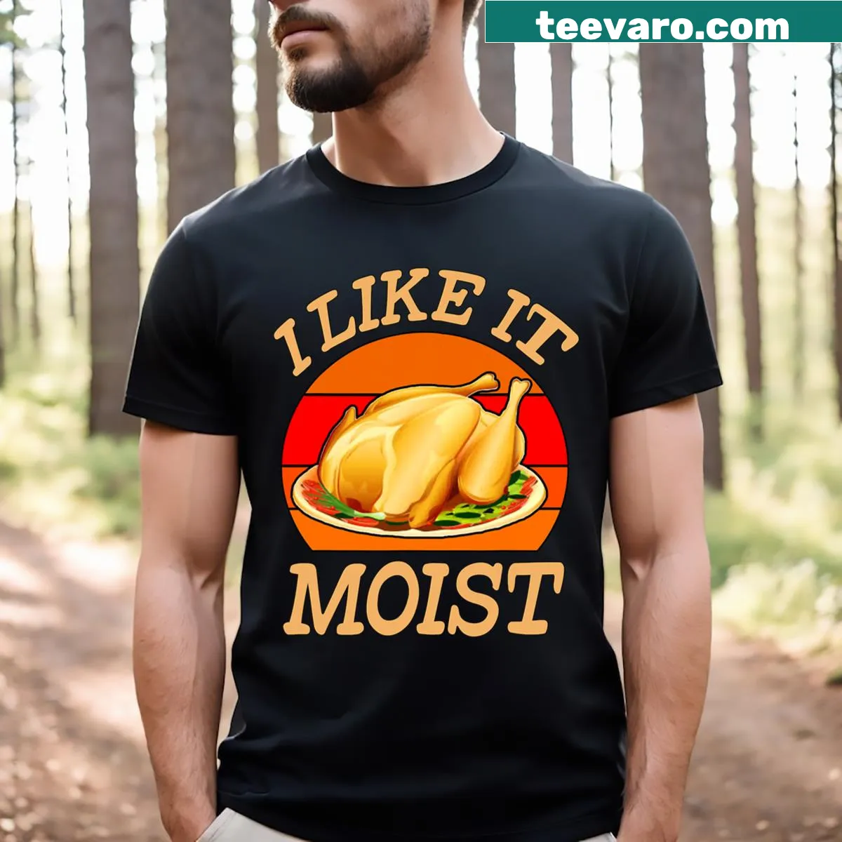 Funny T-shirt saying 'I Like It Moist' for Thanksgiving — on a men's t-shirt