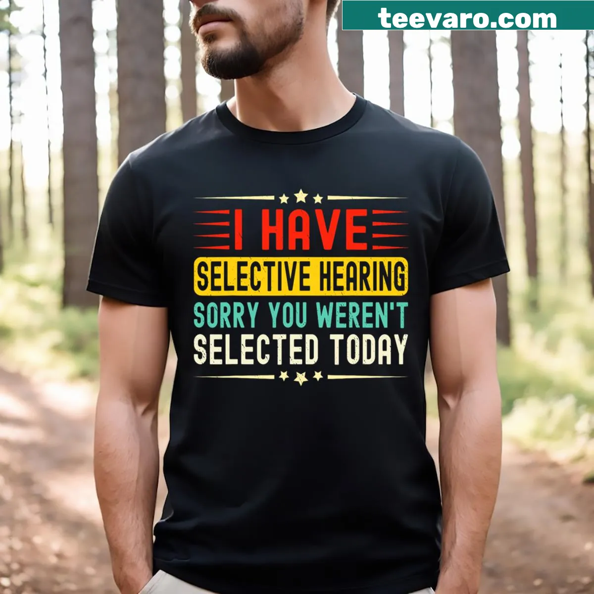 Funny T-shirt with a quote about selective hearing — on a men's t-shirt