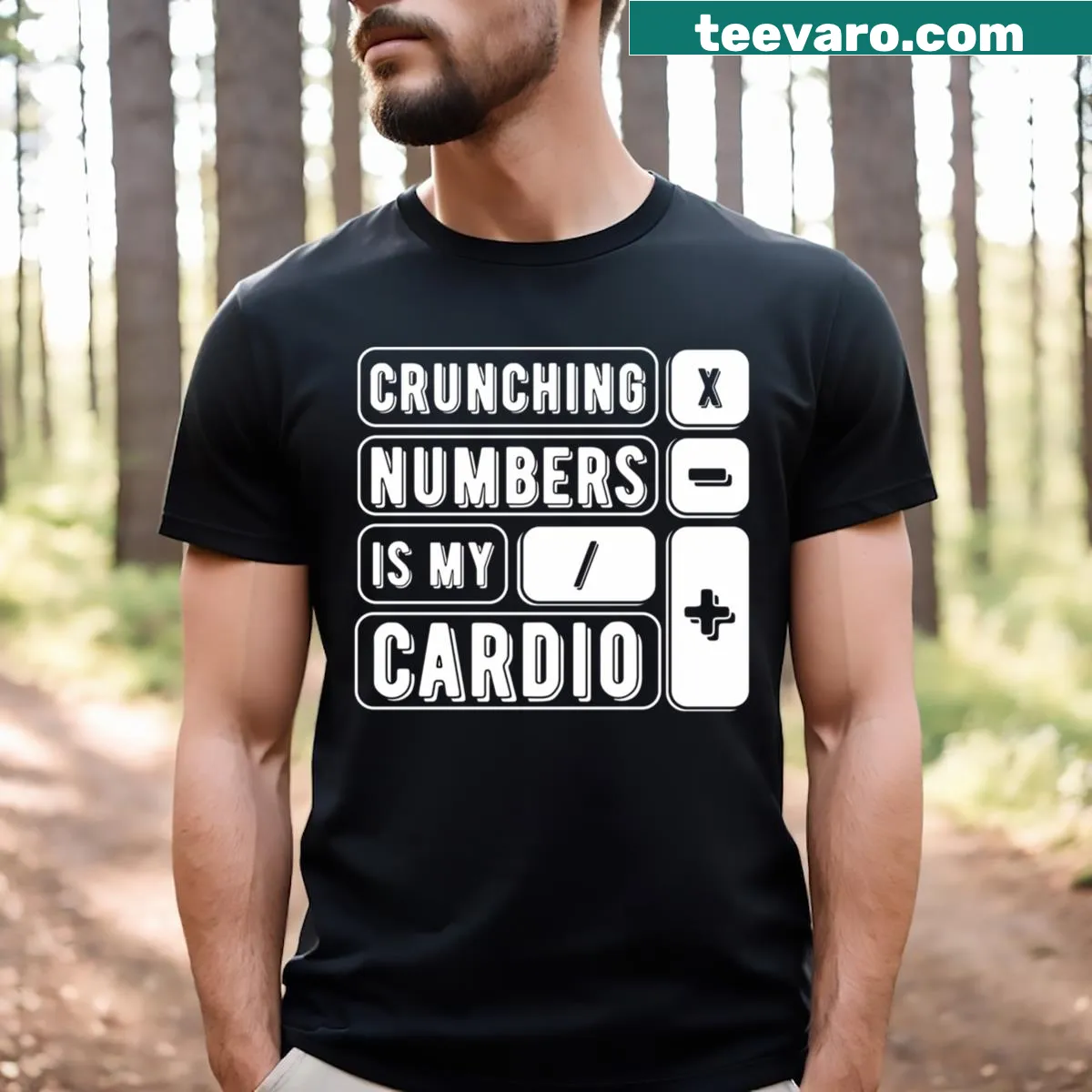 Funny T-shirt with the phrase 'Crunching Numbers Is My Cardio' — on a men's t-shirt