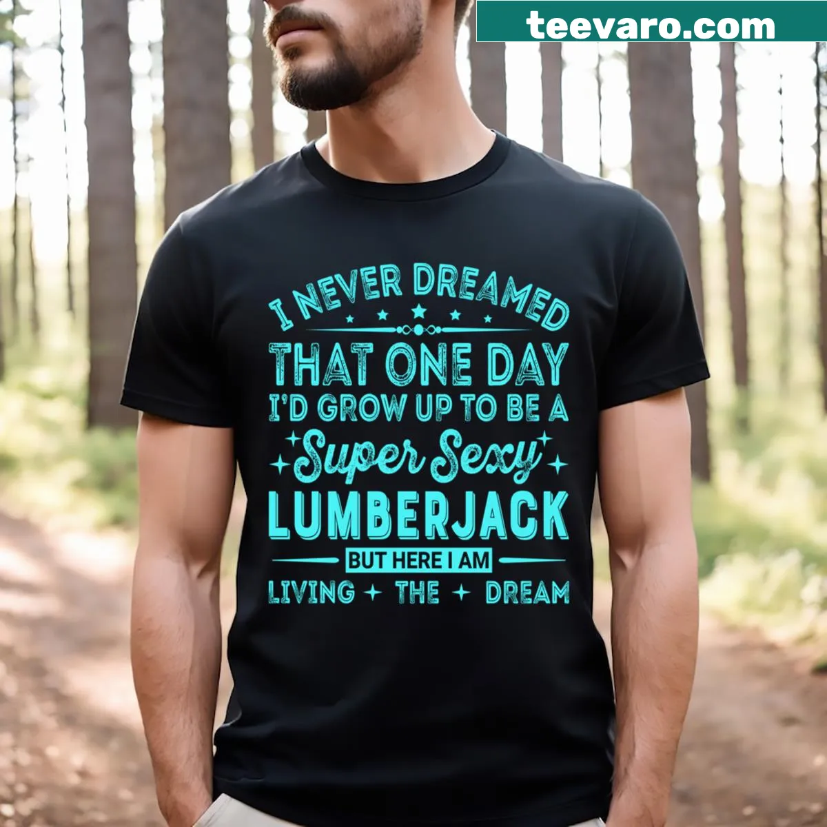 Humorous lumberjack-themed T-shirt with tree graphics — on a men's t-shirt