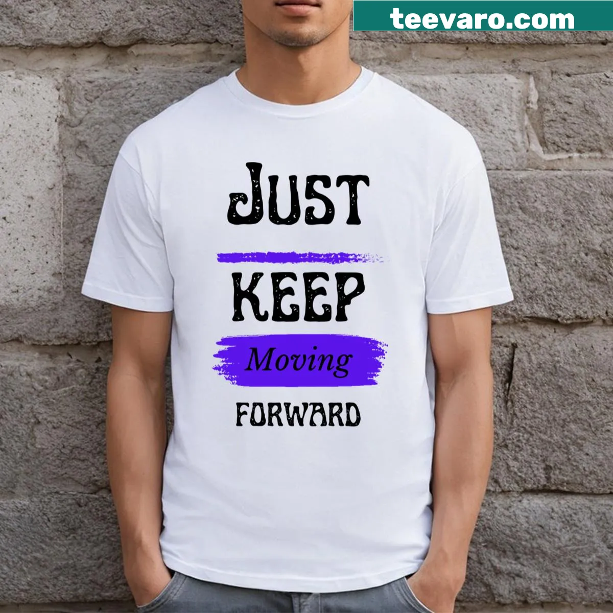 Typography T-shirt displaying the motivational phrase Just Keep Moving Forward! — on a men's t-shirt