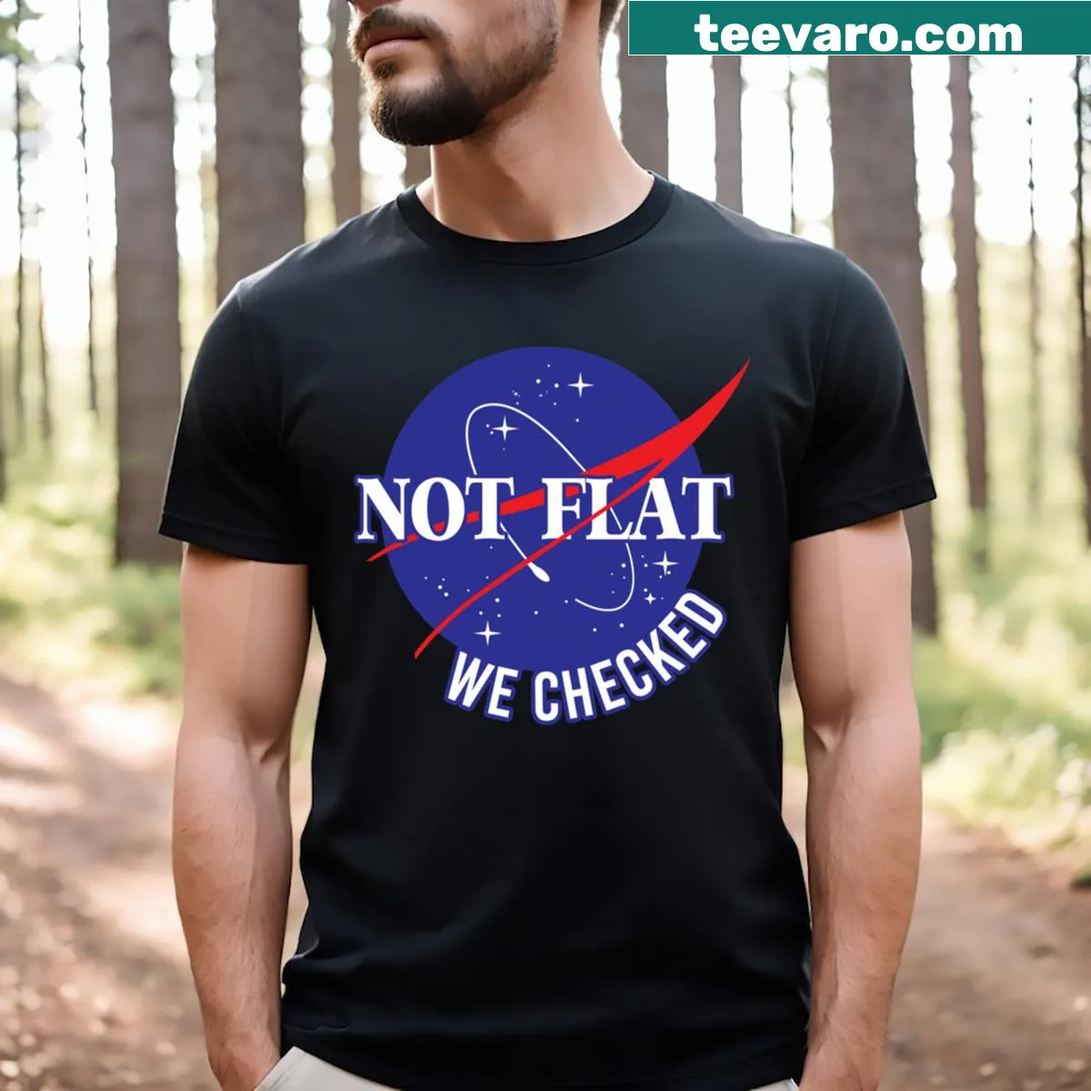 Text graphic stating 'Not Flat, We Checked' on a NASA-themed t-shirt — on a men's t-shirt