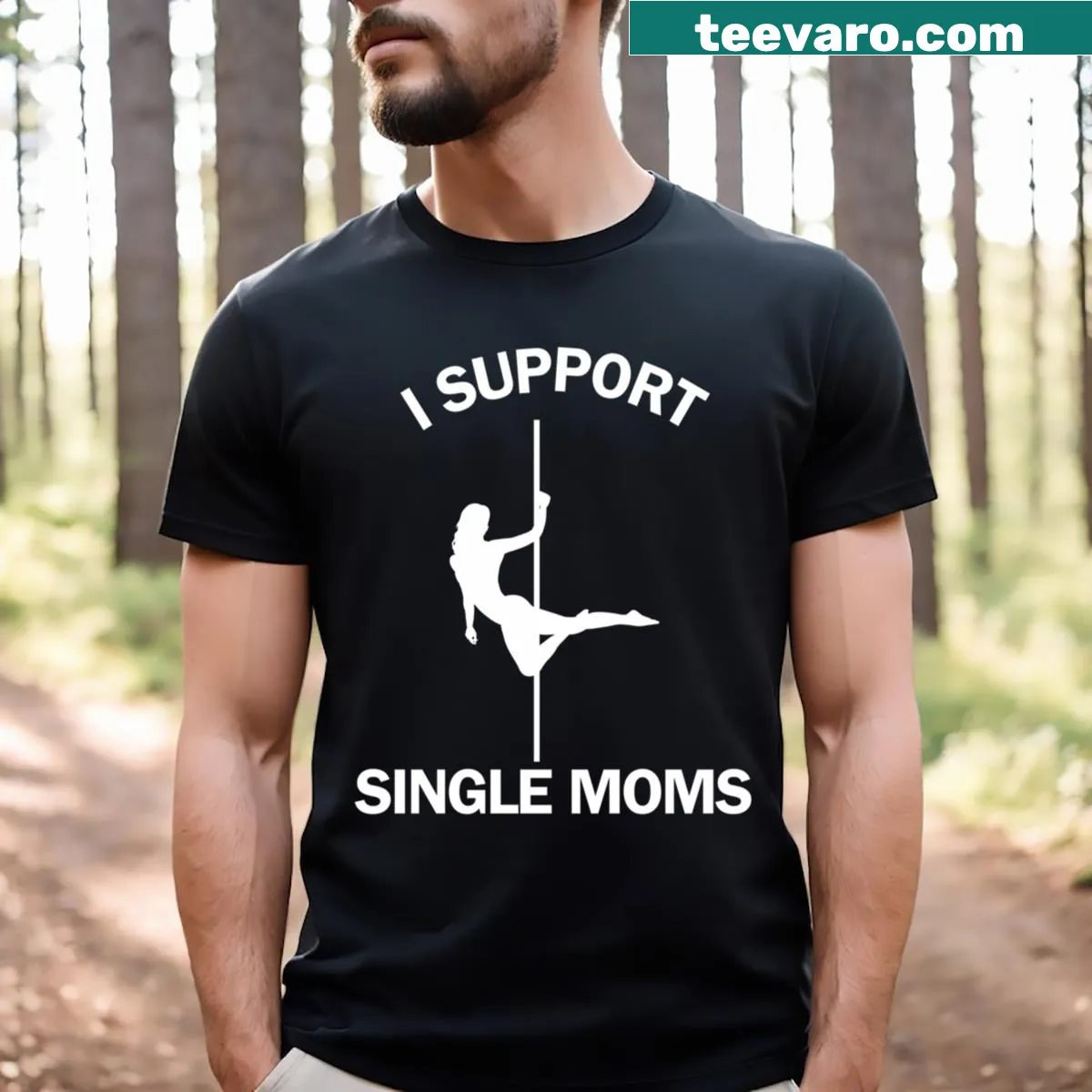 Funny T-shirt with the phrase 'I Support Single Moms' for casual wear — on a men's t-shirt