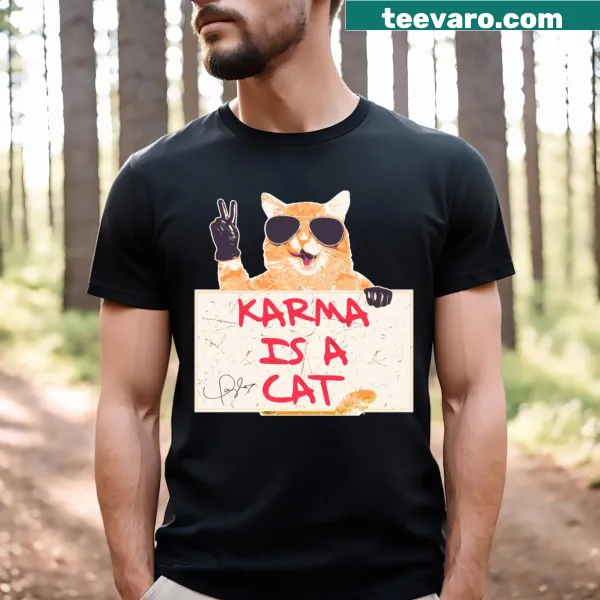 Funny T-shirt with the phrase Karma Is A Cat
