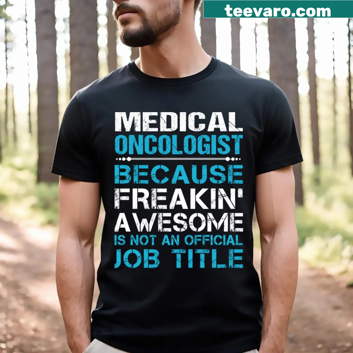 Funny oncologist t-shirt with bold 'Freaking Awesome' text and medical symbol — on a men's t-shirt