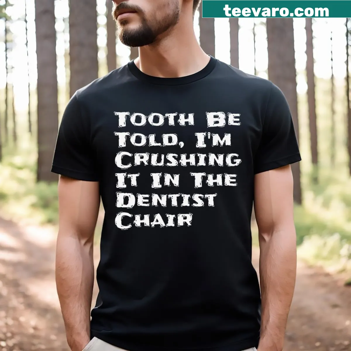 Funny dental hygienist t-shirt with appreciative pun text — on a men's t-shirt
