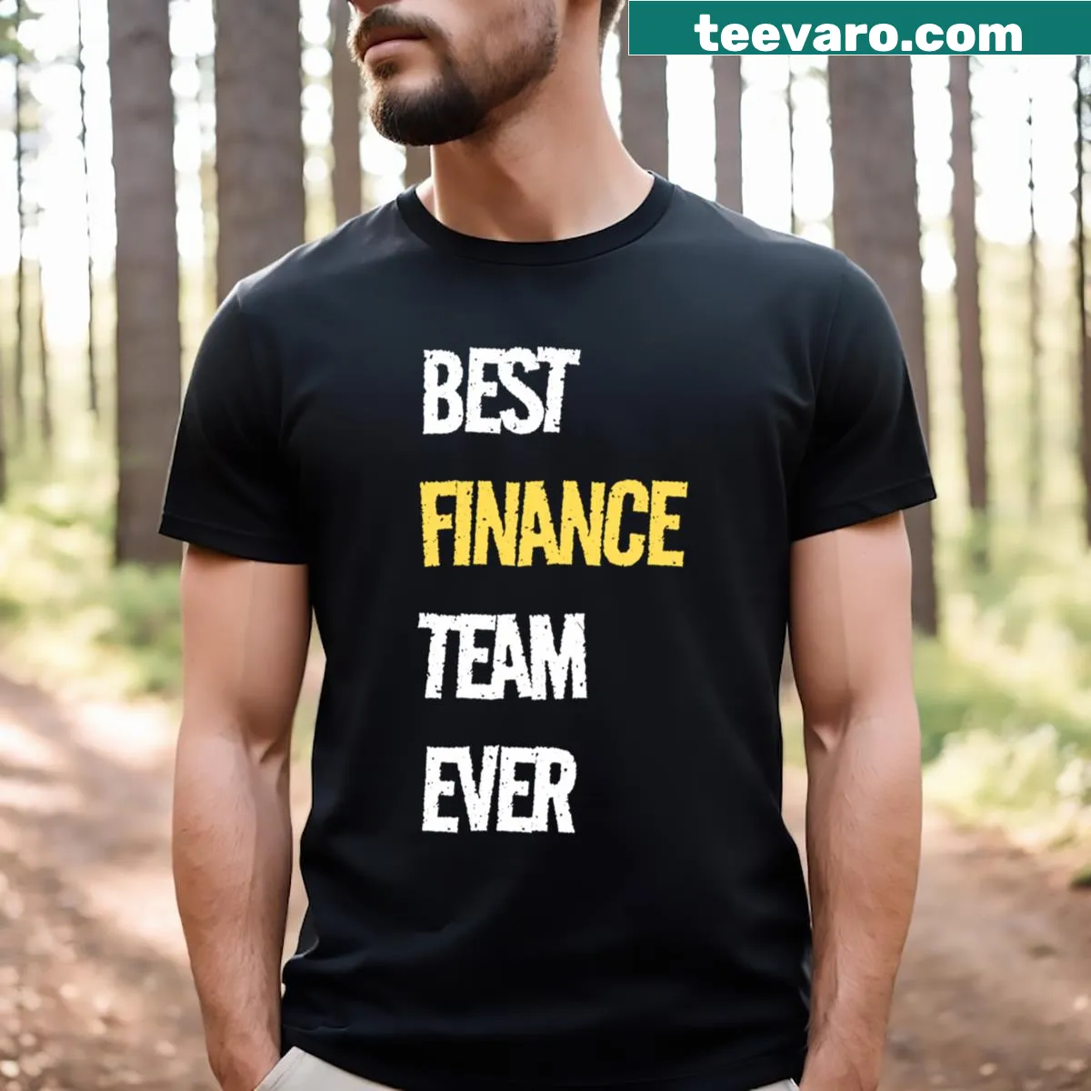 Funny T-shirt for the best finance team ever — on a men's t-shirt