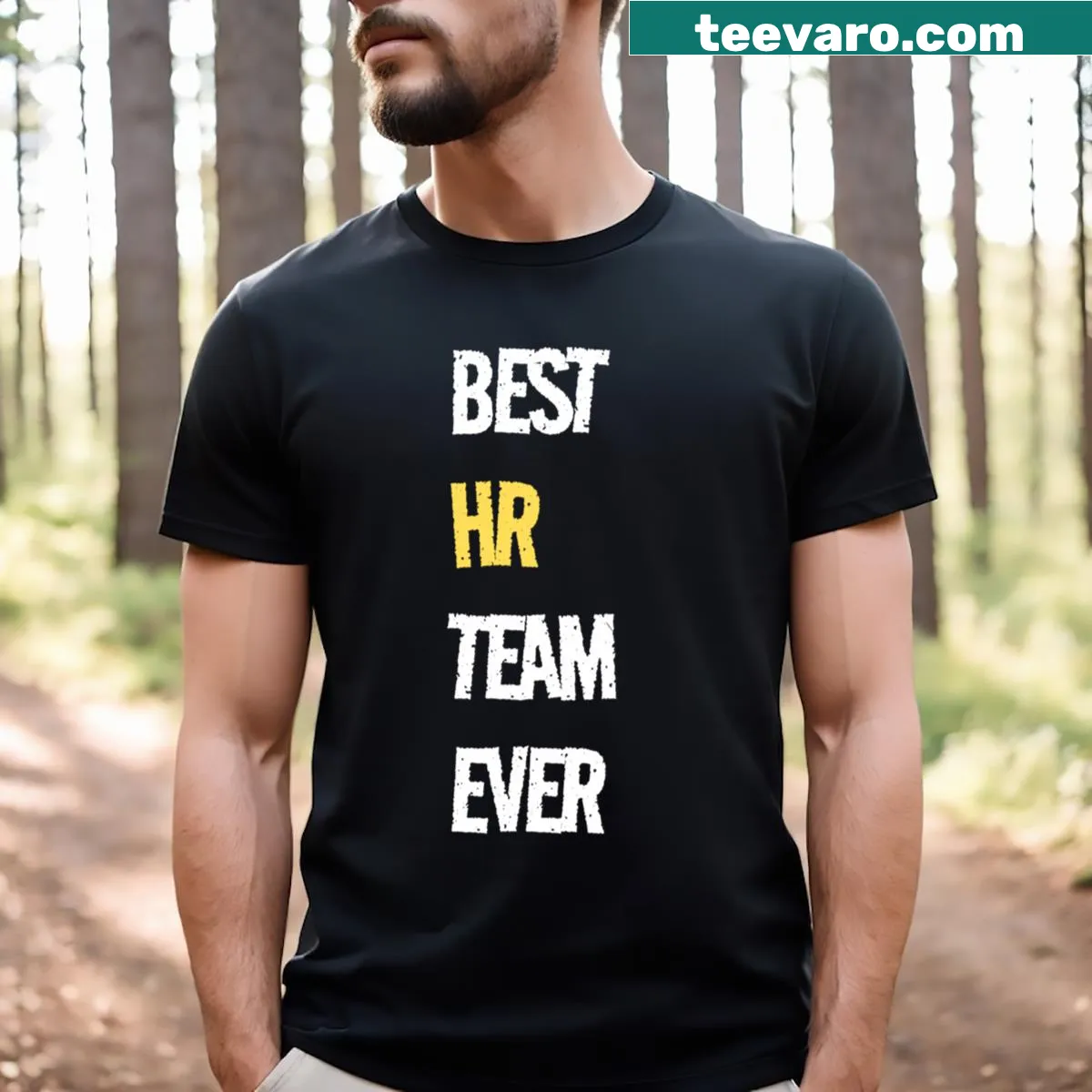 Funny T-shirt for the best HR team ever — on a men's t-shirt