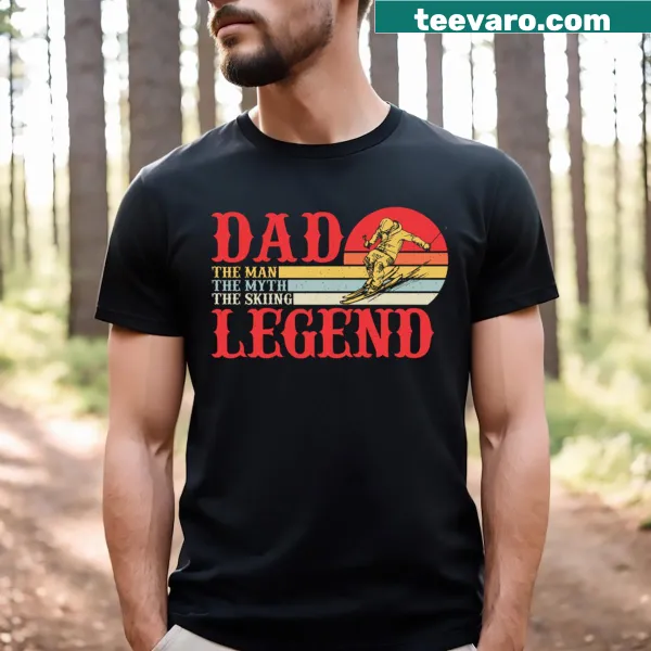 Funny skiing shirt with text 'Dad The Man The Myth The Skiing Legend'