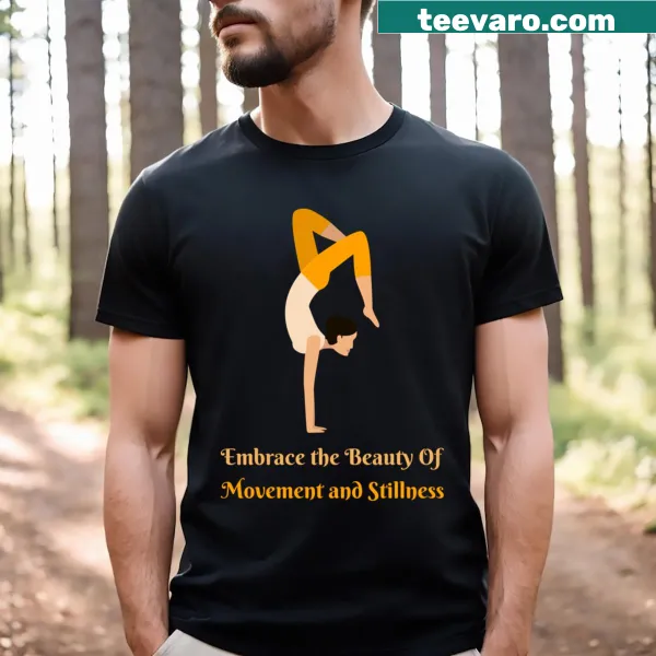 Inspirational yoga t-shirt with wording about movement and stillness