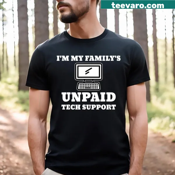 Funny t-shirt for tech support with playful text about family help.