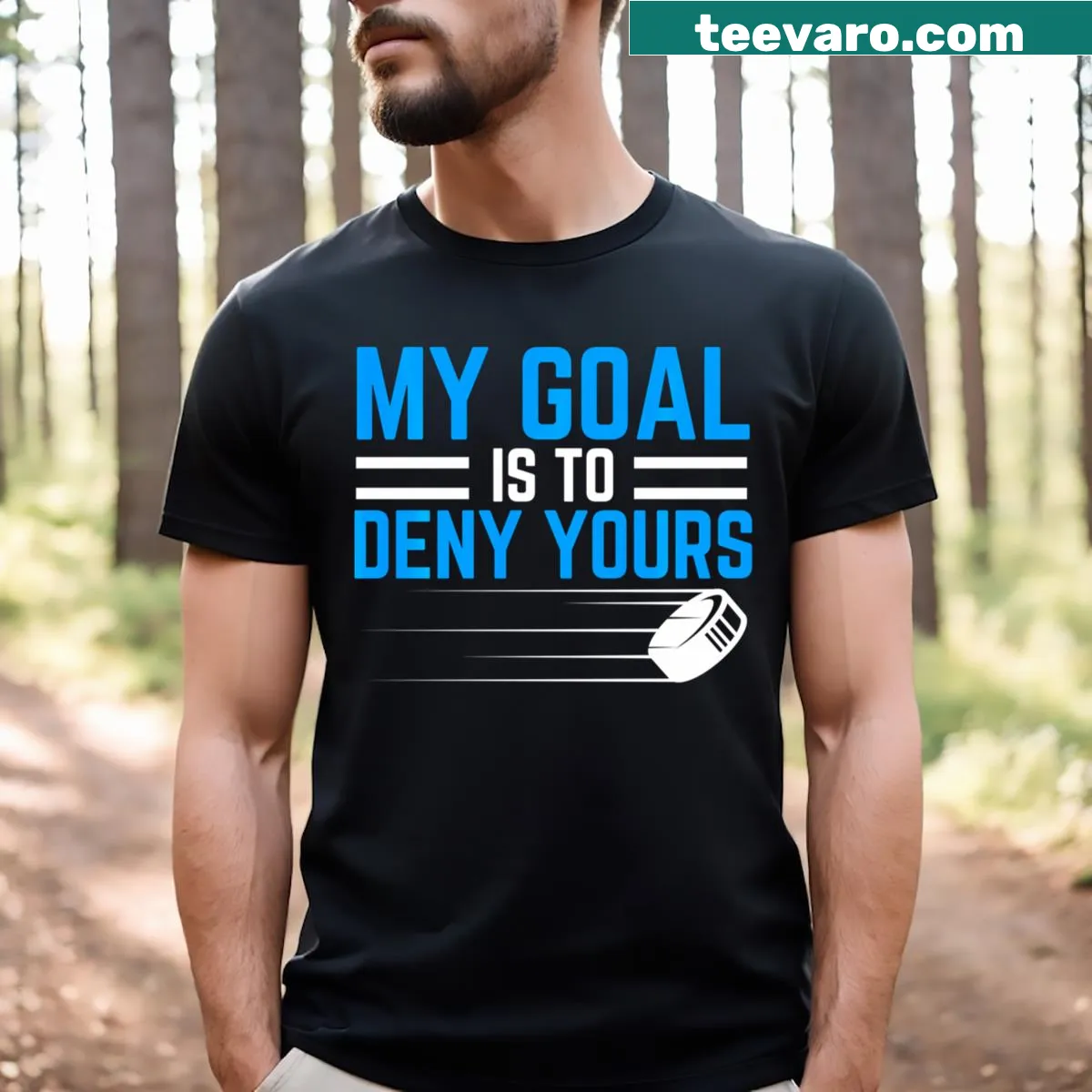 Funny hockey-themed shirt with the slogan, 'My Goal Is To Deny Yours.' — on a men's t-shirt