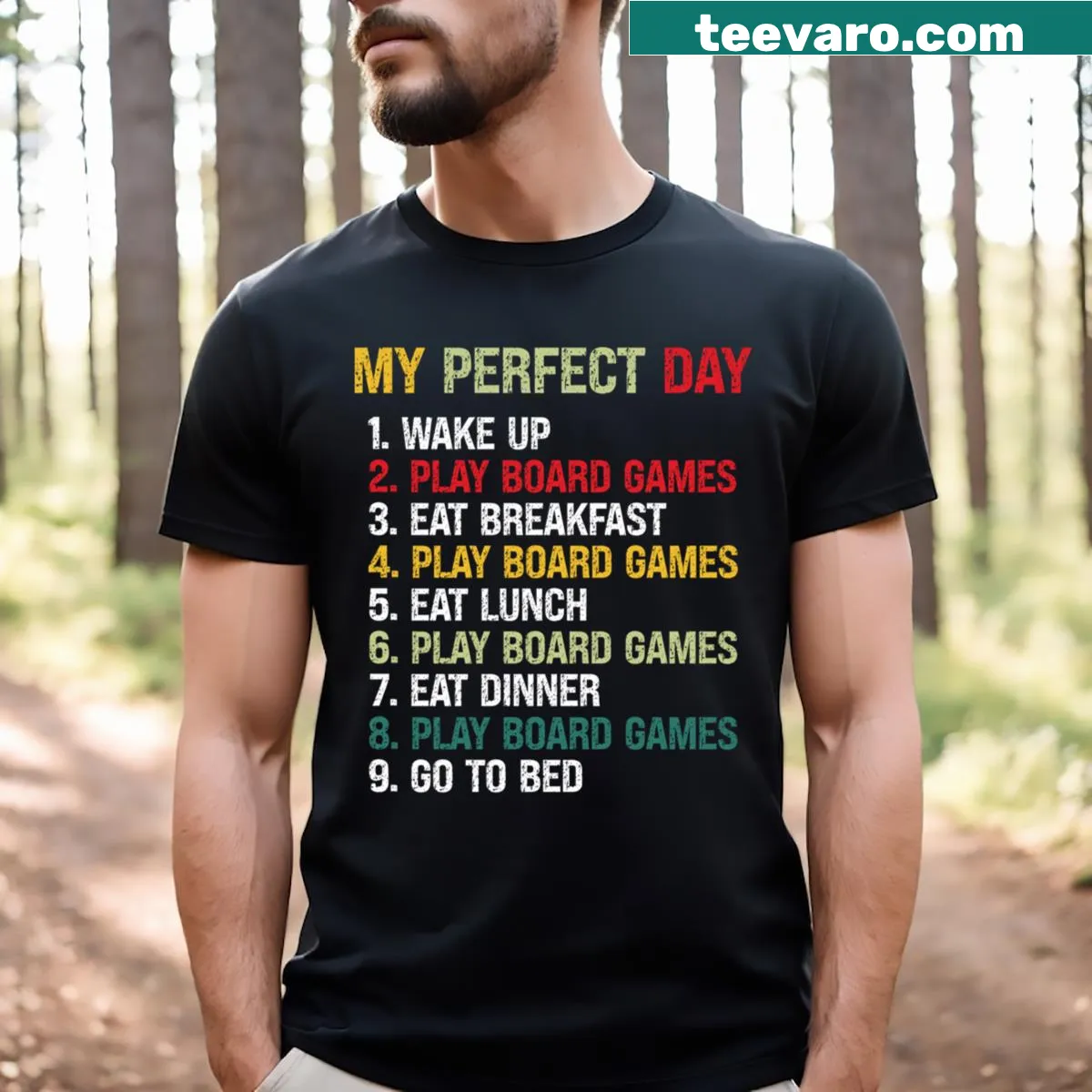 T-shirt featuring humorous text about board games and perfect days — on a men's t-shirt