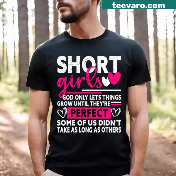 Funny text design for short girls on a cute t-shirt