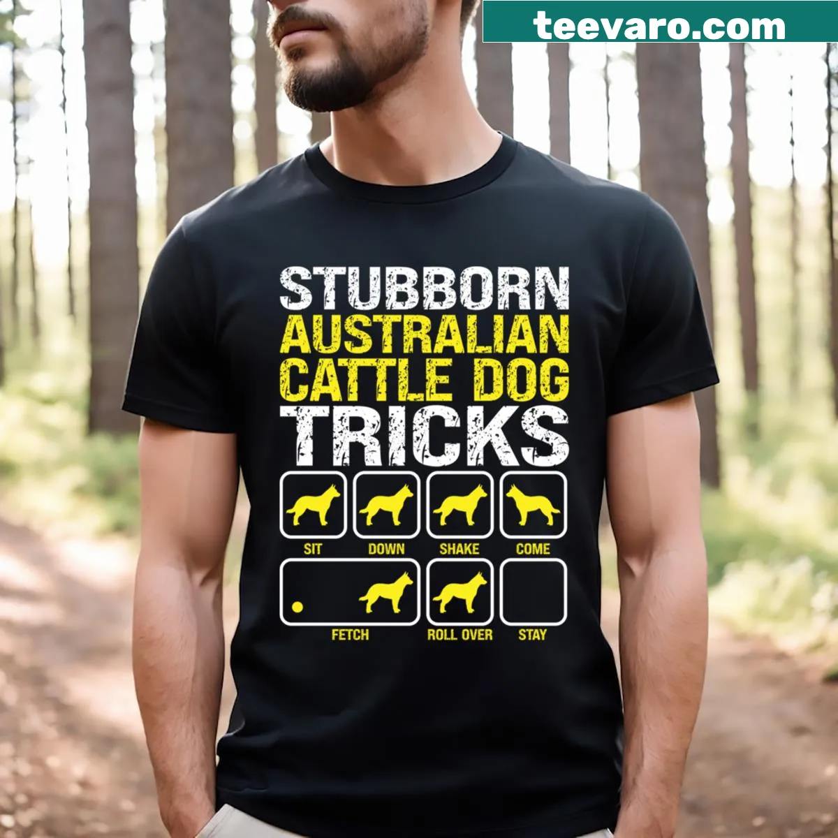 Illustration of an Australian Cattle Dog with humorous text on T-shirt — on a men's t-shirt