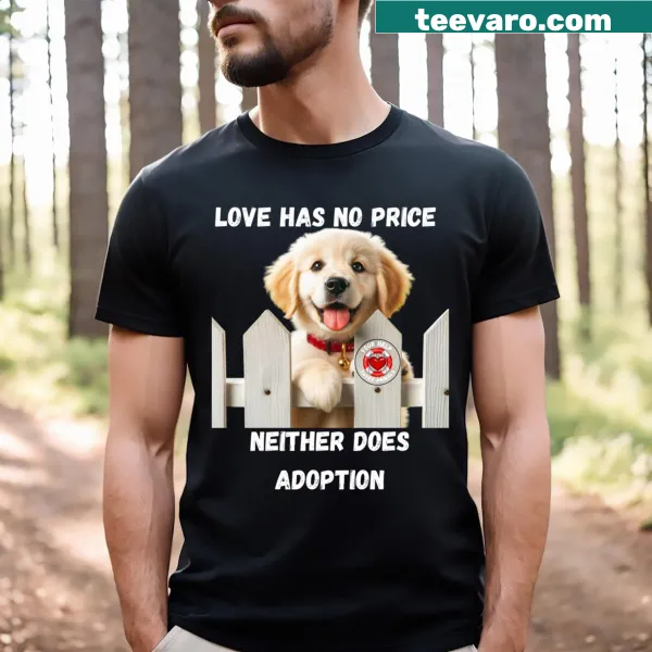 T-shirt displaying the phrase Love Is Priceless