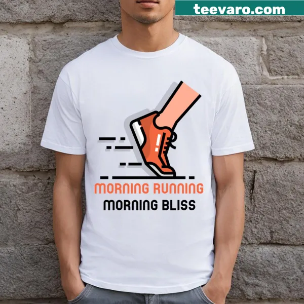 Motivational T-shirt with the phrase Morning Running Morning Bliss.