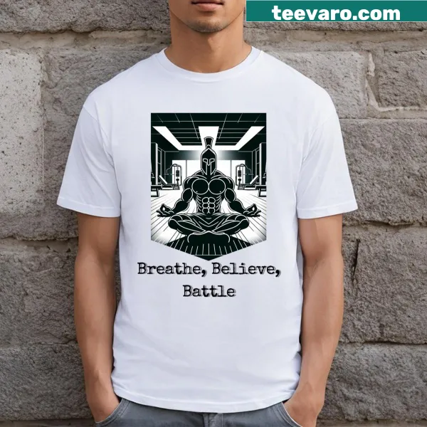 Inspirational typography on a Breathe Believe Battle T-shirt