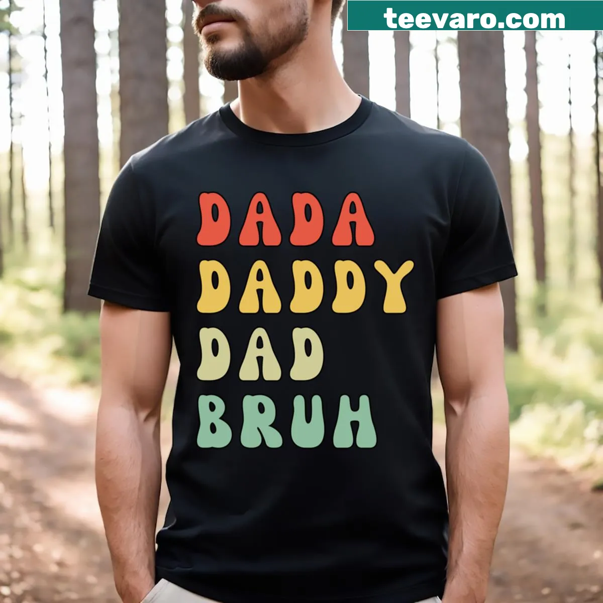 Witty Dada Daddy Dad Bruh typography on a T-shirt — on a men's t-shirt