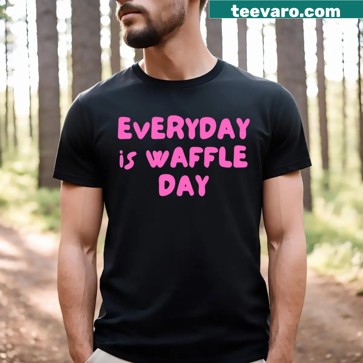 Sarcastic typography Everyday Is Waffle Day on a T-shirt — on a men's t-shirt