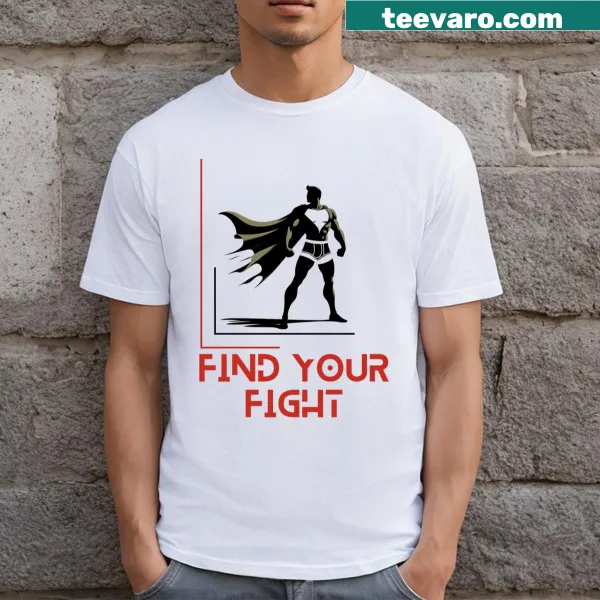 Inspirational Find Your Fight T-shirt design