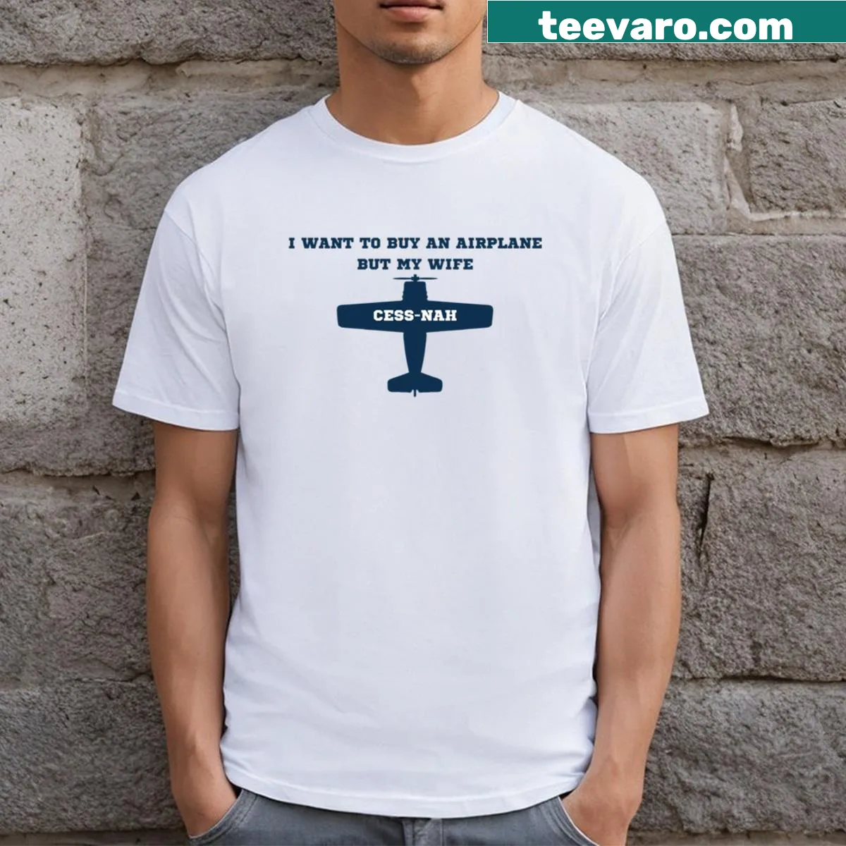 Funny aviation-themed T-shirt with text about wanting to buy an airplane. — on a men's t-shirt