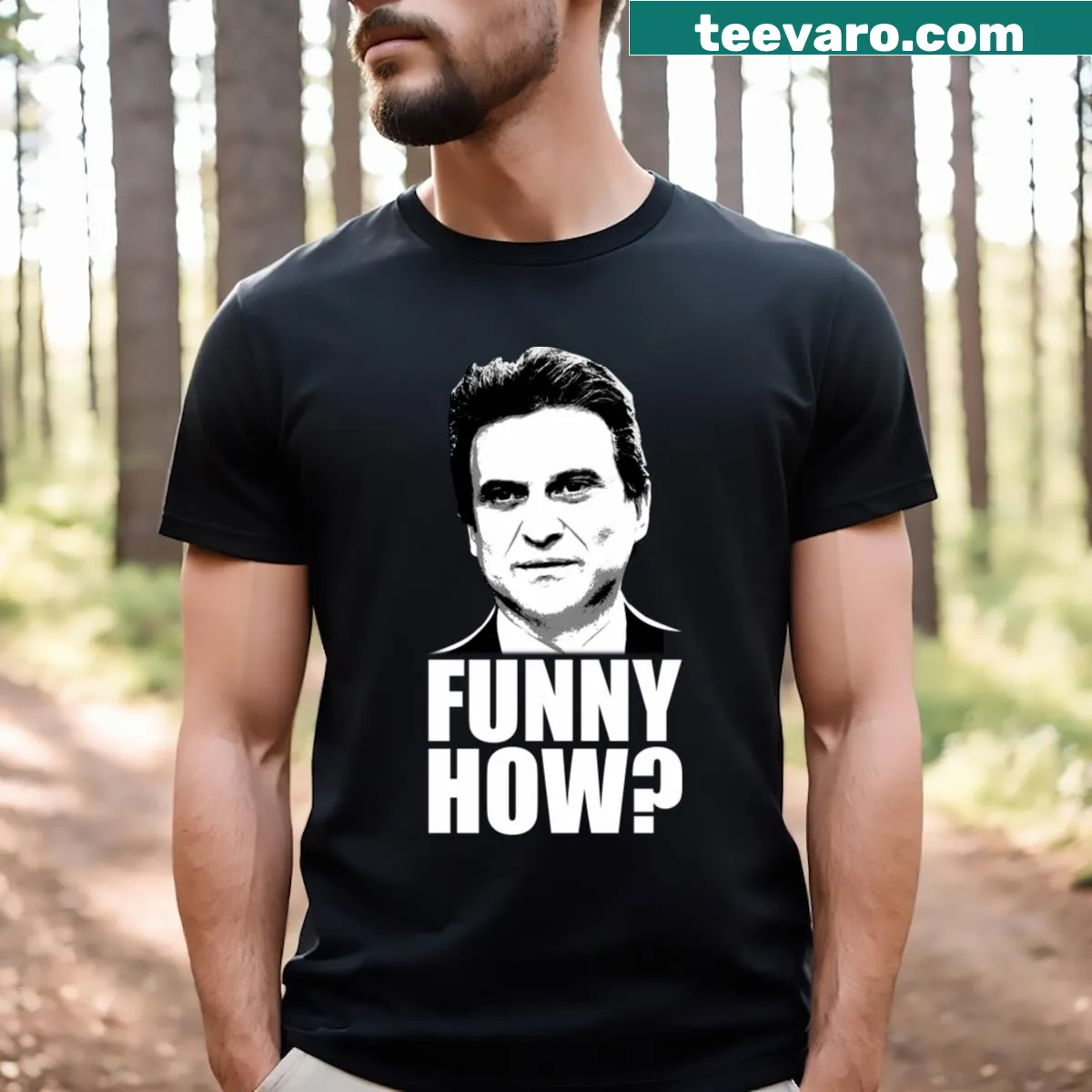 Funny Joe Pesci T-shirt with humorous typography design — on a men's t-shirt