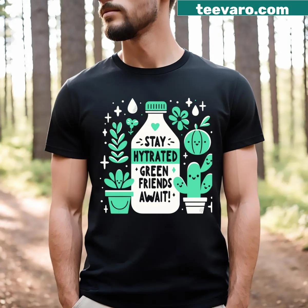 Inspirational plant care t-shirt with hydration reminder graphic — on a men's t-shirt