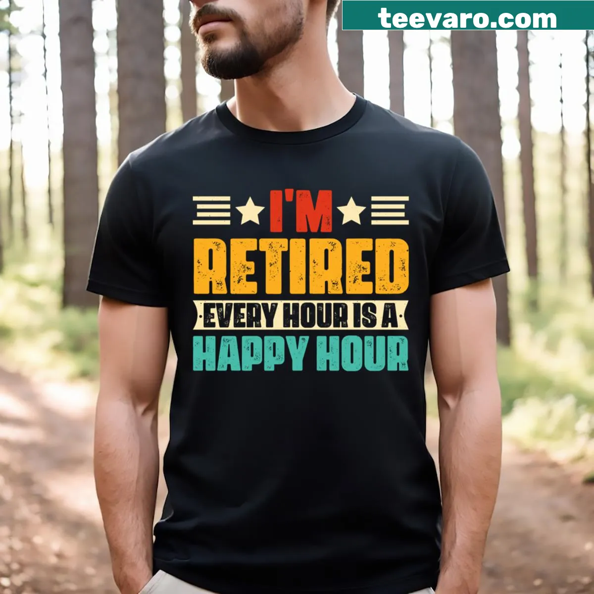 Humorous T-shirt for retirees with Every Hour Is A Happy Hour text — on a men's t-shirt