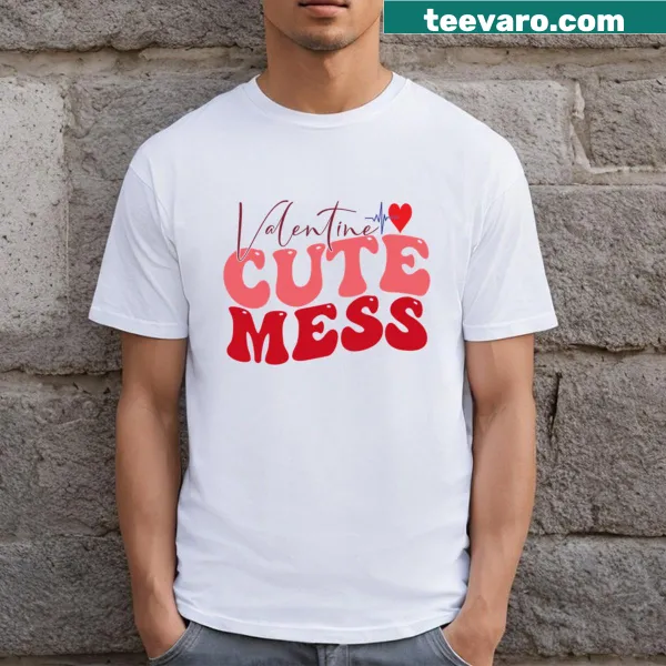 Cute T-shirt with graphics of a hot mess theme for Valentine’s Day