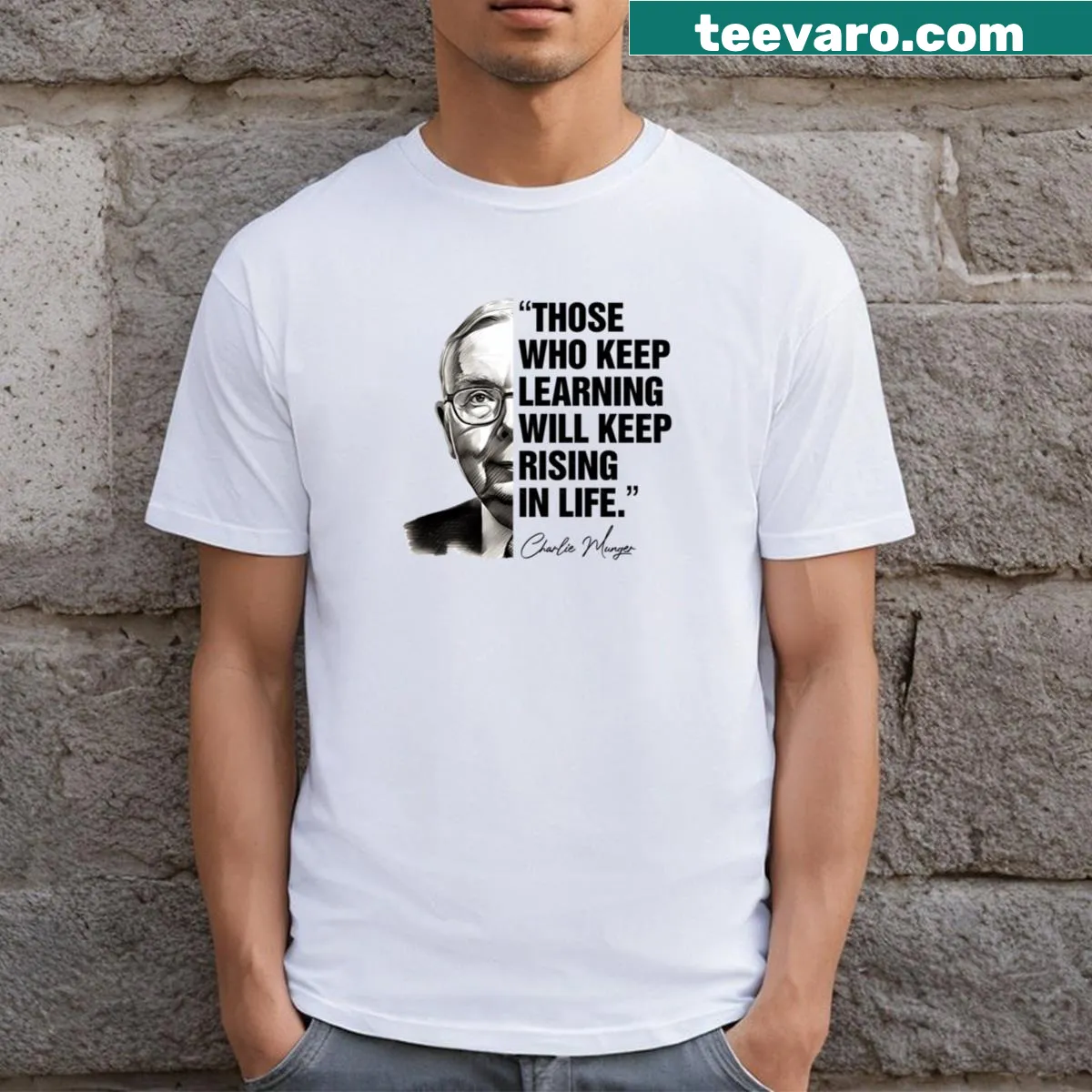 Inspirational Charlie Munger quote typography t-shirt — on a men's t-shirt