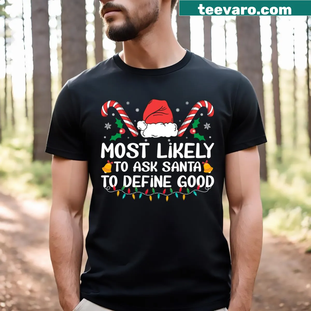 Funny Christmas T-shirt asking Santa to define 'good' — on a men's t-shirt