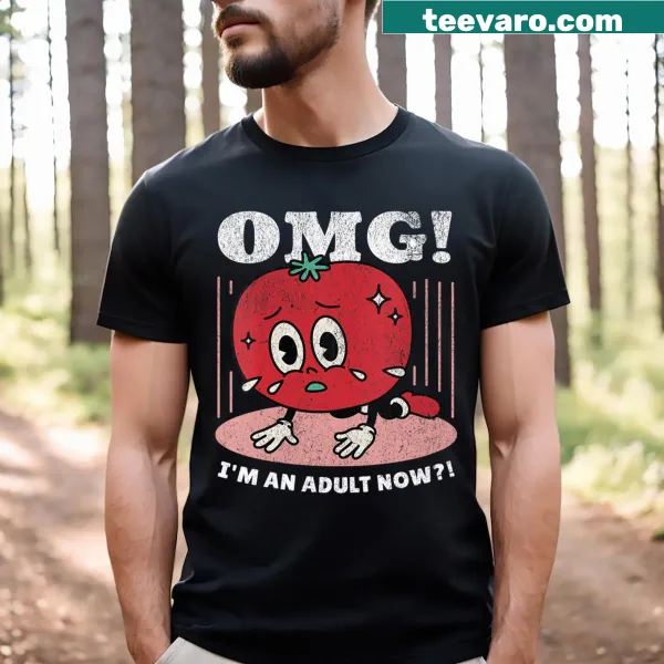 Cute cartoon tomato with 'Omg I'm An Adult Now' text on a vintage t-shirt