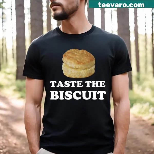 Playful t-shirt with the phrase 'Taste The Biscuit'