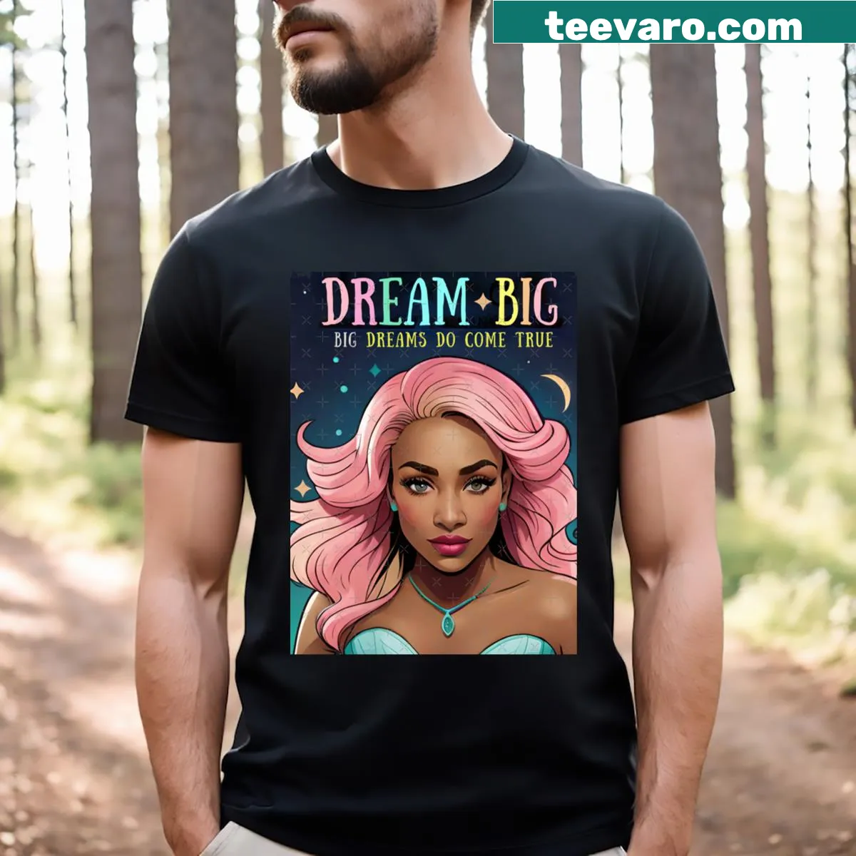 Inspirational T-shirt featuring a woman with pink hair and dream big message — on a men's t-shirt