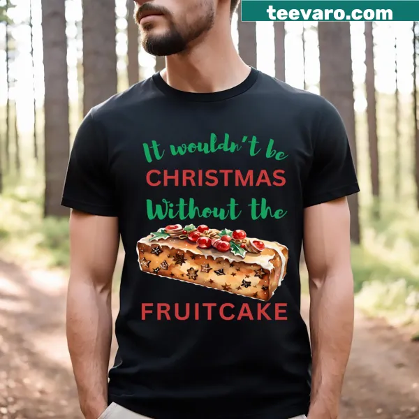Holiday t-shirt with a humorous fruitcake graphic and Christmas text.