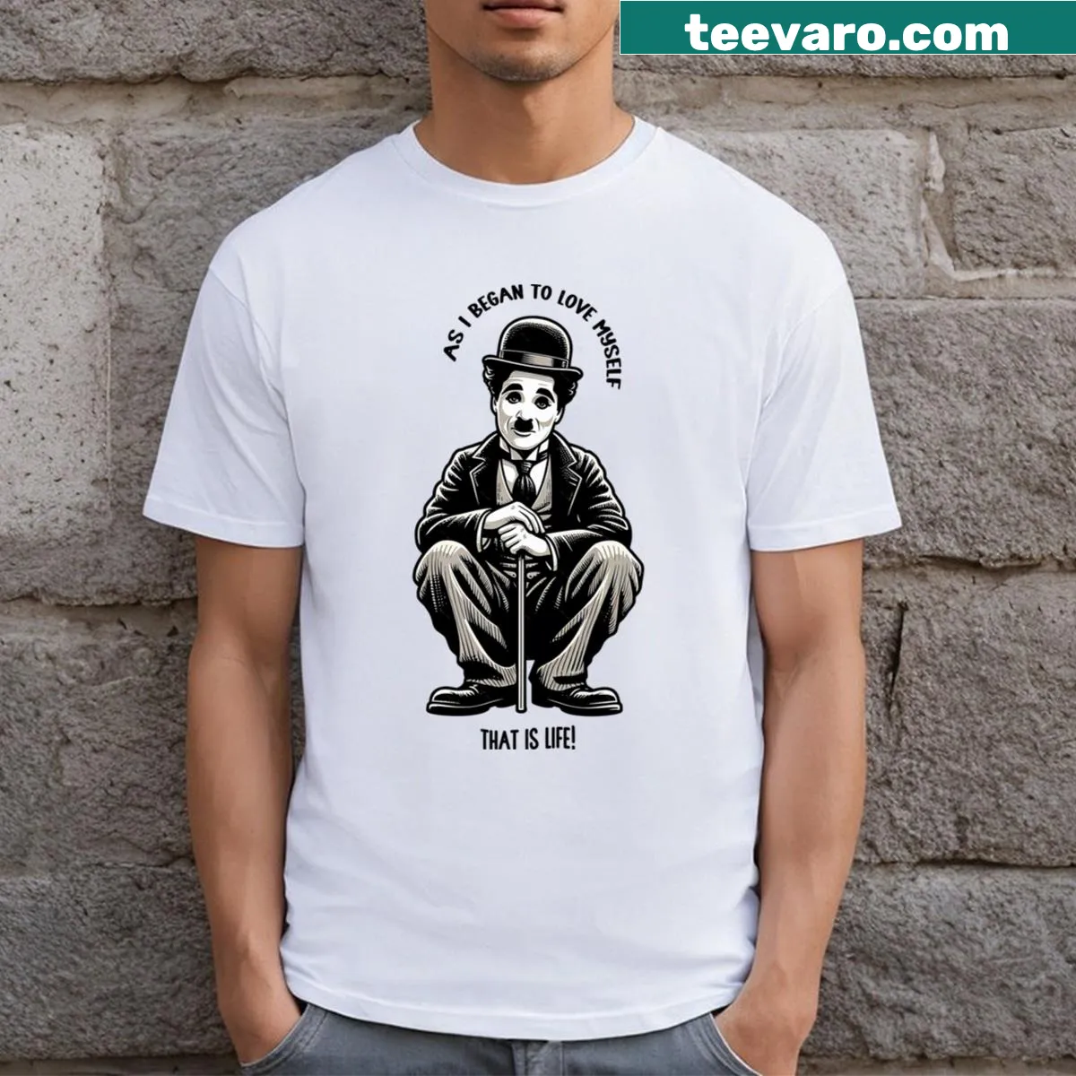 T-shirt featuring a Charlie Chaplin quote about self-love — on a men's t-shirt