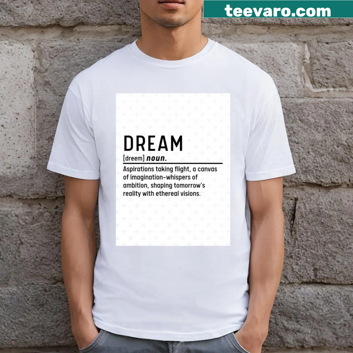 T-shirt featuring a playful definition of 'dream' in typography — on a men's t-shirt