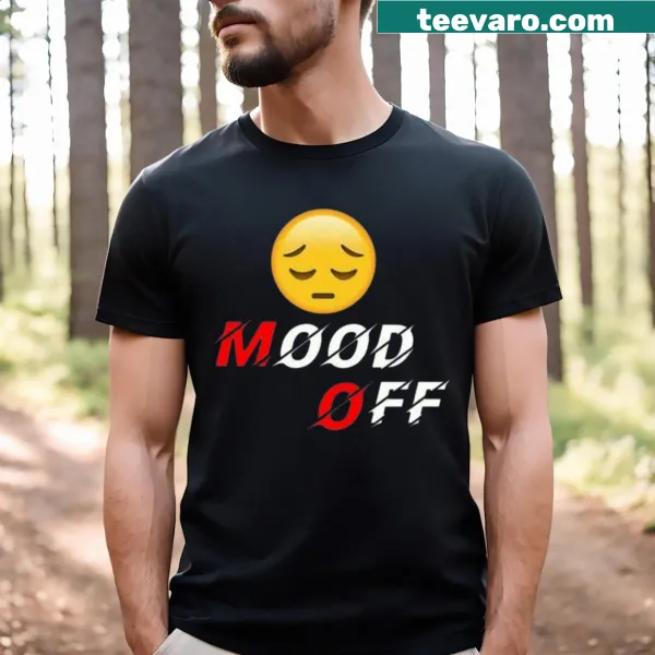 T-shirt with text 'Mood Off Music On' in a playful font
