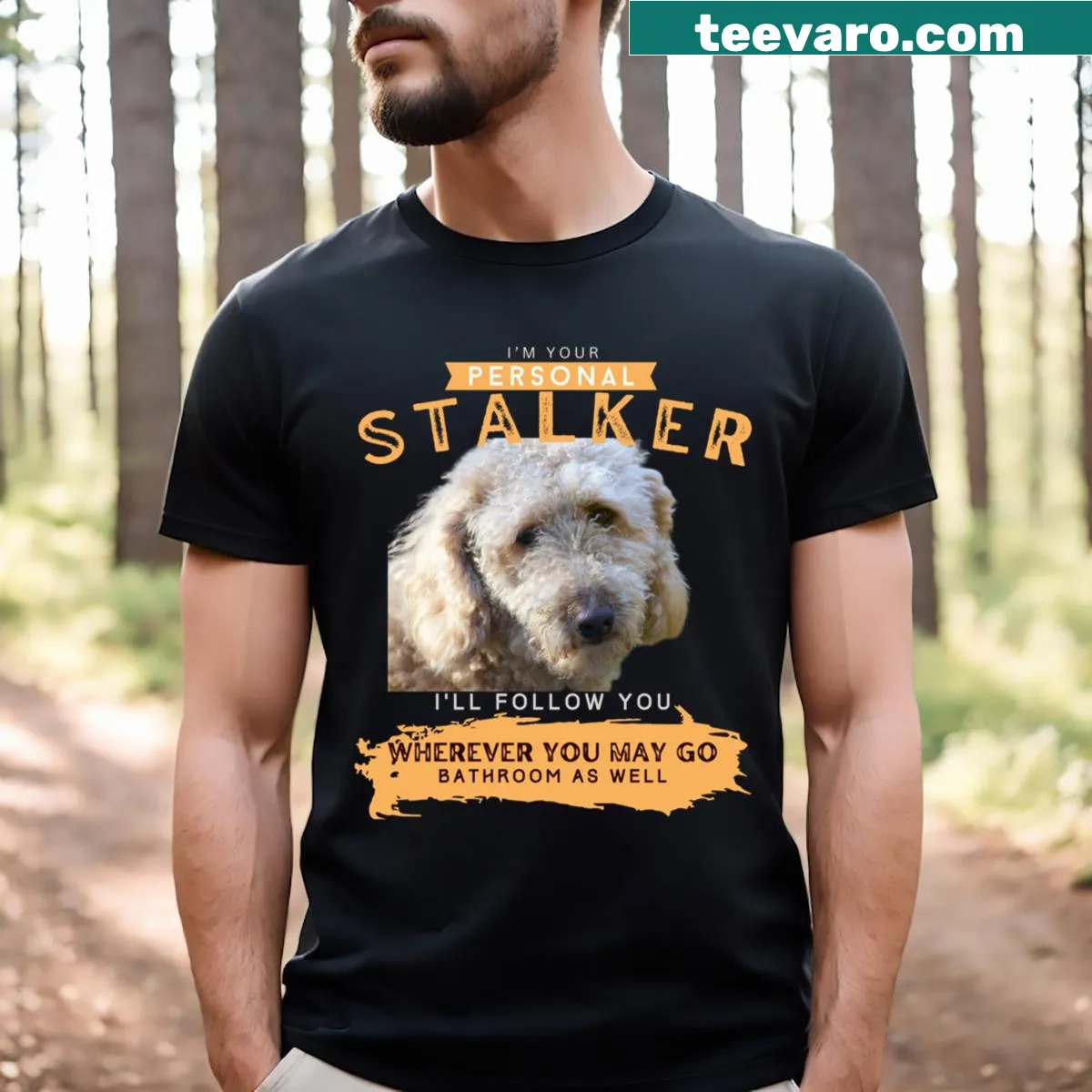 Cartoon illustration of a Golden Doodle with humorous stalker text. — on a men's t-shirt