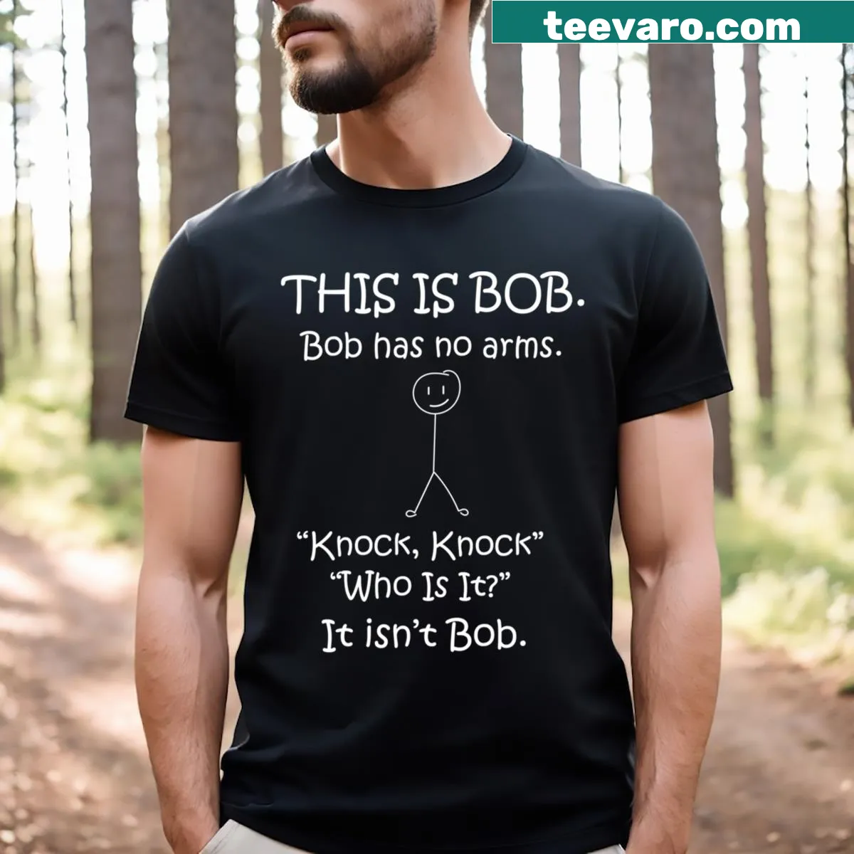 Cute T-shirt featuring the character Bob with no arms and a humorous text — on a men's t-shirt
