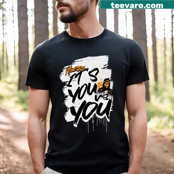 Motivational fitness T-shirt with the phrase It's You Vs You