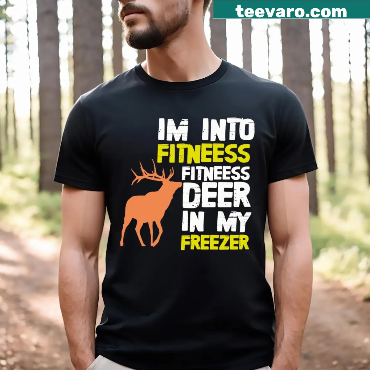 Funny hunter dad t-shirt saying 'I'm Into Fitness Deer Freezer' — on a men's t-shirt