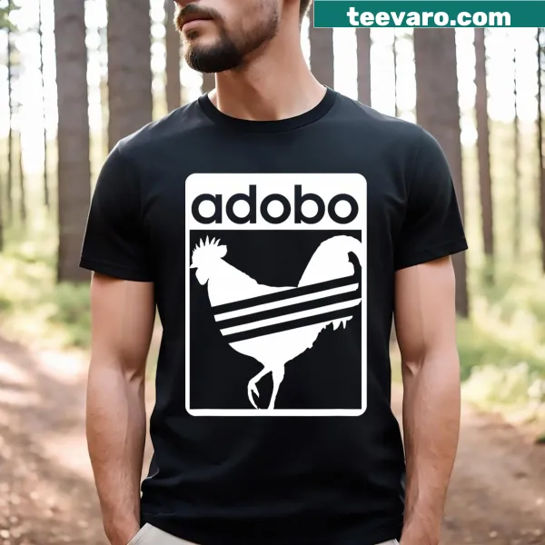 Funny Chicken Adobo graphic T-shirt celebrating Filipino cuisine