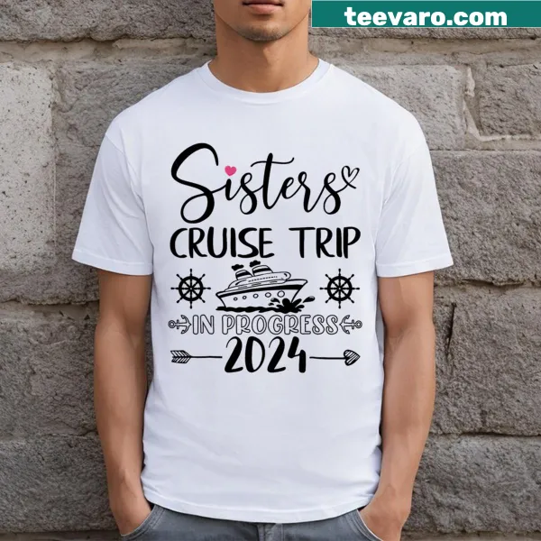 Sisters cruise trip t-shirt with fun typography