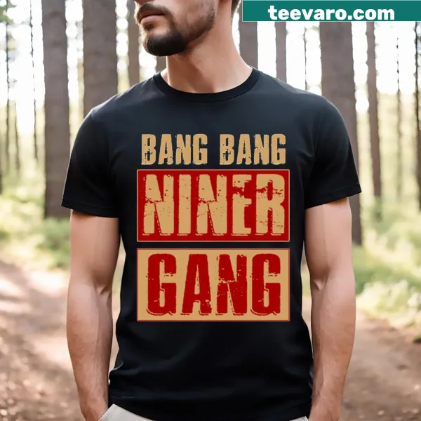 Football-themed T-shirt with 'Bang Bang Niner Gang' text