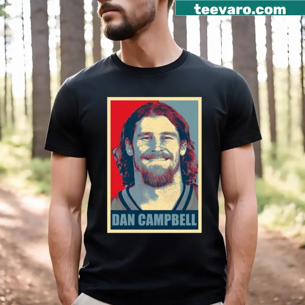 Inspirational Dan Campbell Hope T-shirt with motivational text